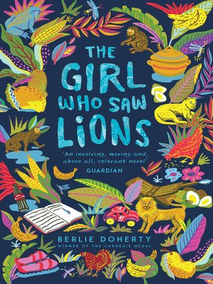 cover image of The Girl Who Saw Lions